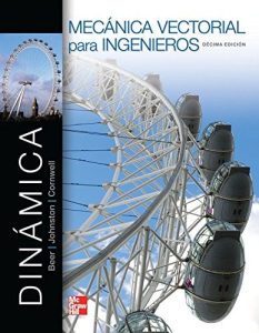 Mecánica Vectorial Para Ingenieros: Dinámica 10 Edición Beer & Johnston - PDF | Solucionario