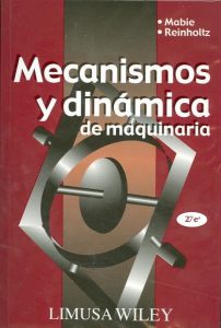 Mecanismos y Dinámica de Maquinaria 2 Edición Hamilton H. Mabie - PDF | Solucionario