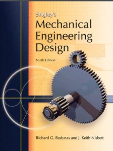 Diseño en Ingeniería Mecánica de Shigley 9 Edición Joseph E. Shigley - PDF | Solucionario