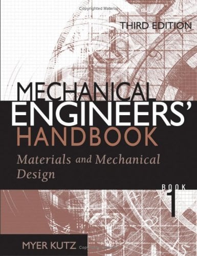 Mechanical Engineer’s Handbook Vol 1: Materials and Mechanical Designs 3 Edición Myer Kutz PDF