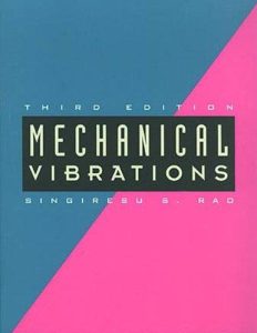 Vibraciones Mecánicas 3 Edición Singiresu S. Rao - PDF | Solucionario