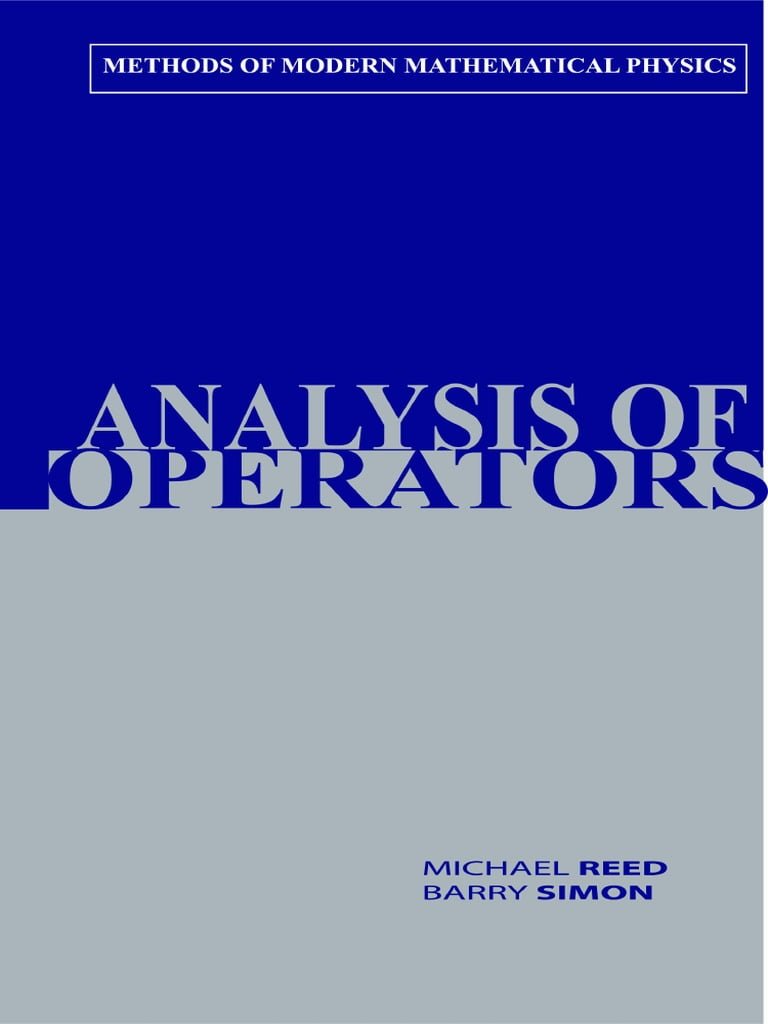 Methods of Modern Mathematical Physics V4 (Analysis of Operators) 1 Edición Michael Reed PDF