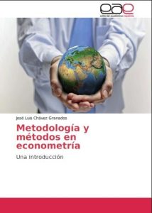 Metodología y Métodos en Econometría 1 Edición J. Luis Chávez Granados - PDF | Solucionario