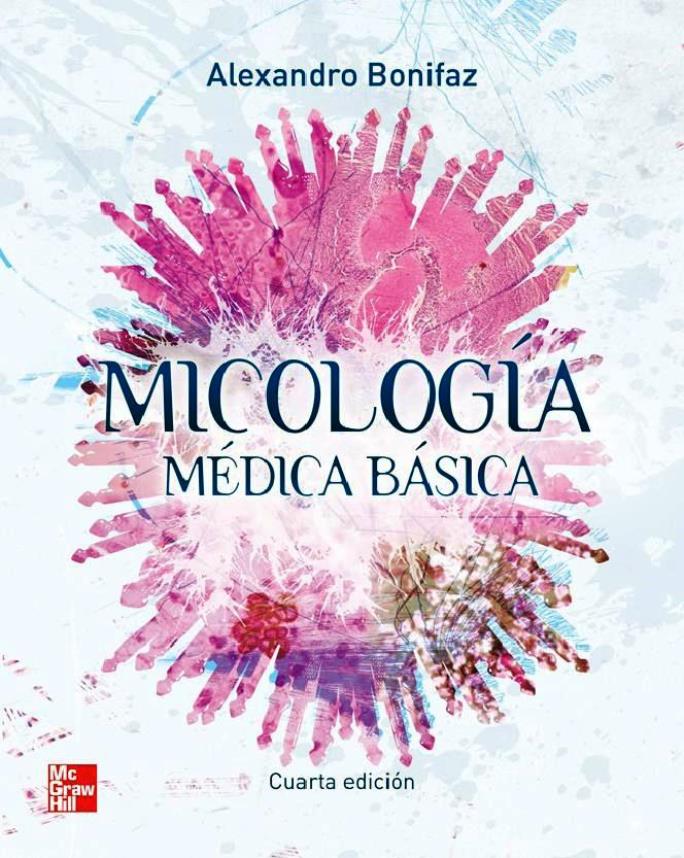 Micología Médica Básica 4 Edición J. Alexandro Bonifaz PDF