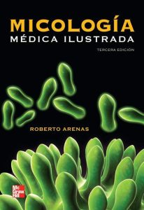 Micología Médica Ilustrada 3 Edición Roberto Arenas - PDF | Solucionario