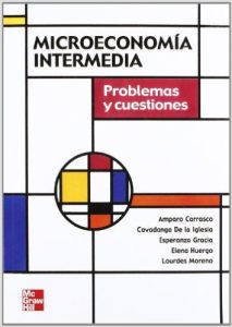 Microeconomía Intermedia: Problemas y Cuestión 1 Edición Amparo Carrasco - PDF | Solucionario