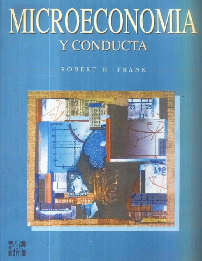 Microeconomía y Conducta 1 Edición Robert Frank PDF