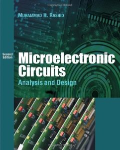 Microelectronic Circuits: Analysis and Design 2 Edición Muhammad H. Rashid - PDF | Solucionario