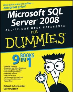 Microsoft® SQL Server®2008 All in One Desk Reference for Dummies 1 Edición Robert D. Schneider - PDF | Solucionario