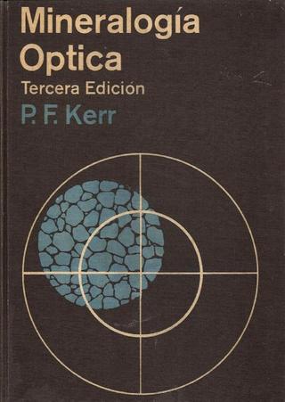 Mineralogía Óptica: Tomo 1 Óptica Mineral 3 Edición P. F. Kerr PDF