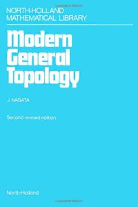 Modern General Topology 2 Edición Revisada JunIti Nagata - PDF | Solucionario