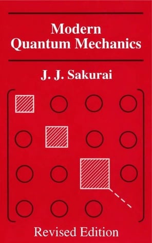 Modern Quantum Mechanics Edición Revisada J. J. Sakurai PDF