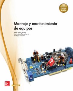 Montaje y Mantenimiento de Equipos 1 Edición Alicia Ramos - PDF | Solucionario