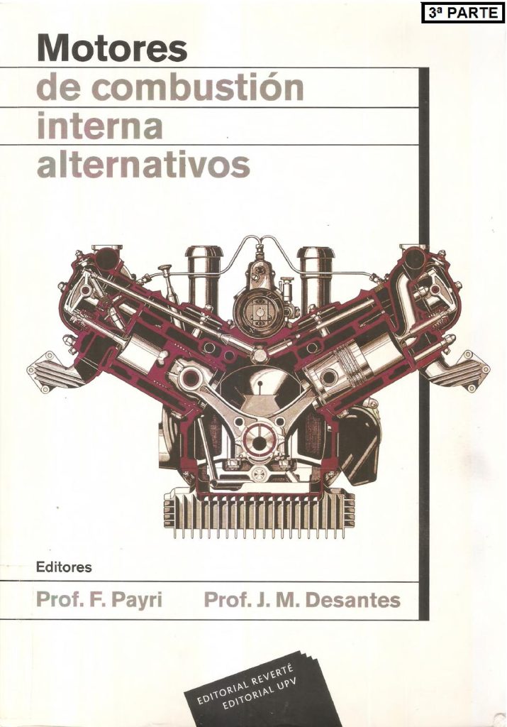 Motores De Combusti N Interna Alternativos Parte Edici N F Payri