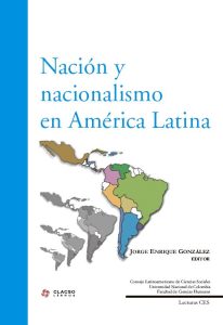 Nación y Nacionalismo en América Latina 1 Edición Fernando Vizcaíno - PDF | Solucionario