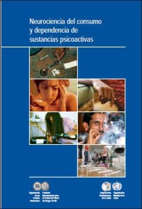 Neurociencia del Consumo y Dependencia de Sustancias Psicoactivas 1 Edición World Health Organization - PDF | Solucionario