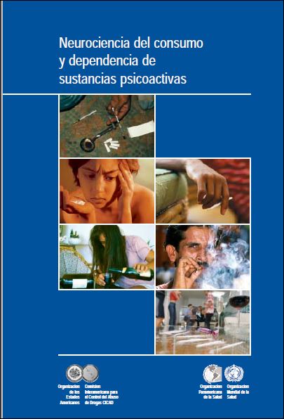 Neurociencia del Consumo y Dependencia de Sustancias Psicoactivas 1 Edición World Health Organization PDF