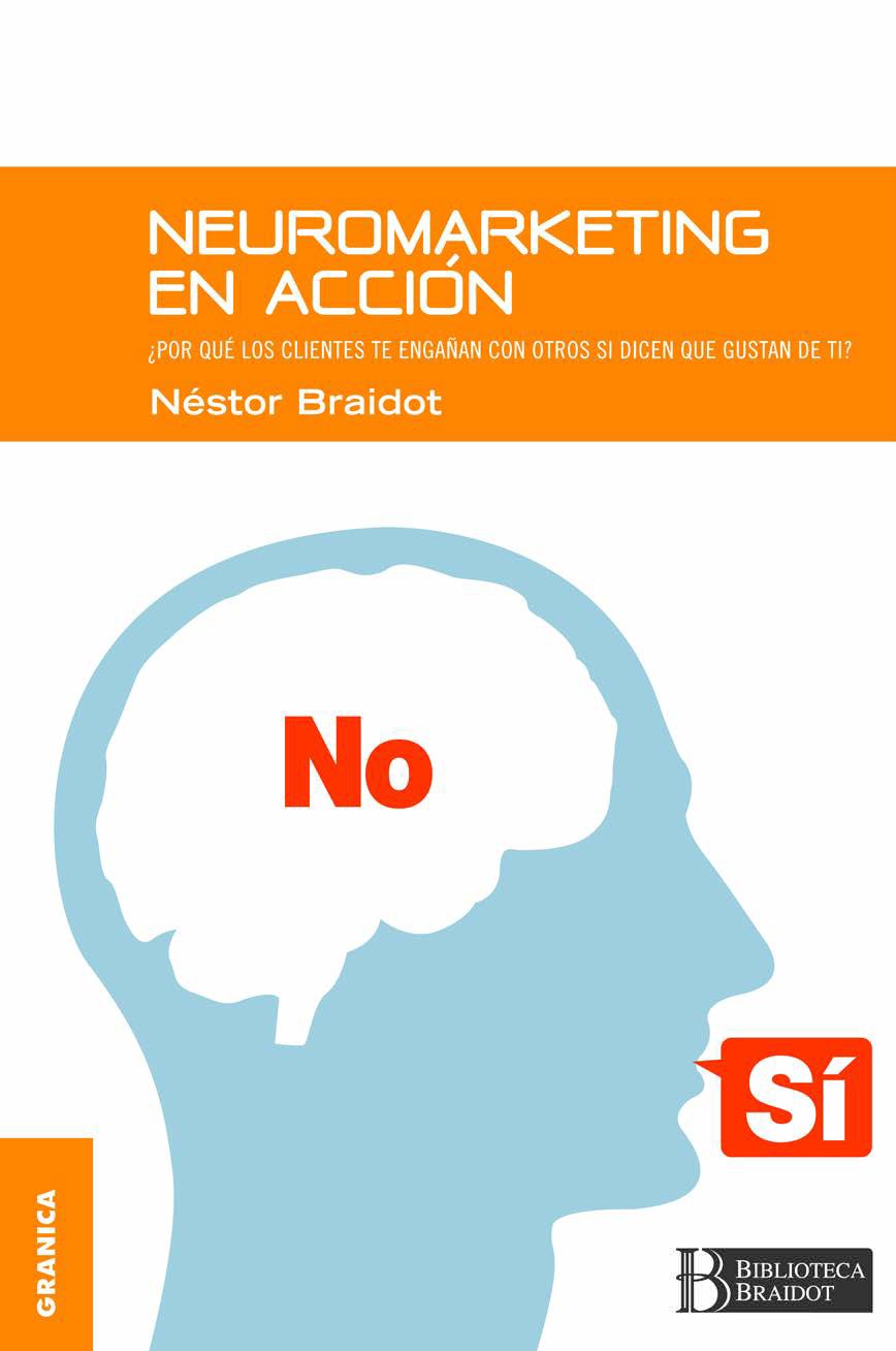 Neuromarketing en Acción  Néstor Braidot PDF