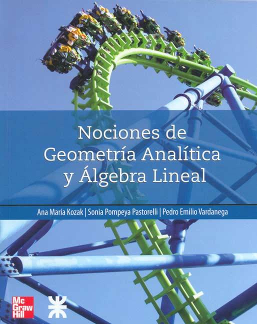 Nociones de Geometría Analítica y Álgebra Lineal 3 Edición Ana María Kozak PDF