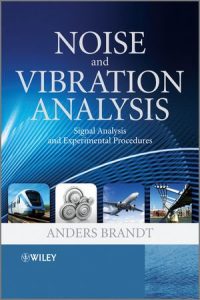 Noise and Vibration Analysis 1 Edición Anders Brandt - PDF | Solucionario