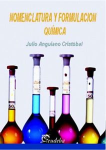 Nomenclatura y Formulación Química 1 Edición Julio Anguiano Cristóbal - PDF | Solucionario