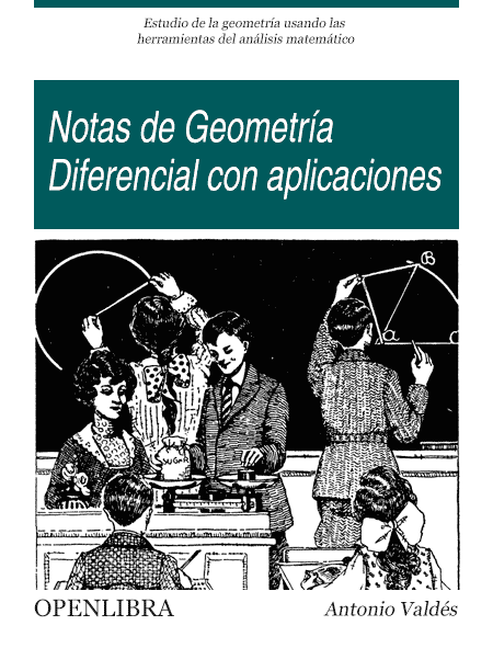Notas de Geometría Diferencial con Aplicaciones 1 Edición Antonio Valdés PDF