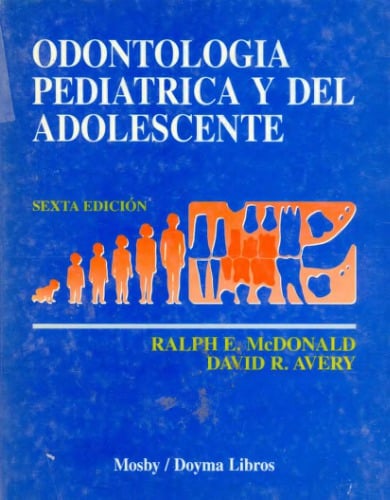 Odontología Pediatrica y del Adolescente 6 Edición Ralph E. McDonald PDF