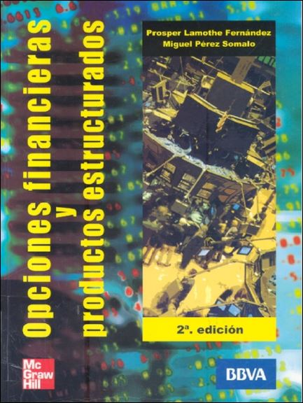 Opciones Financieras y Productos Estructurados 2 Edición Prosper L. Fernández PDF