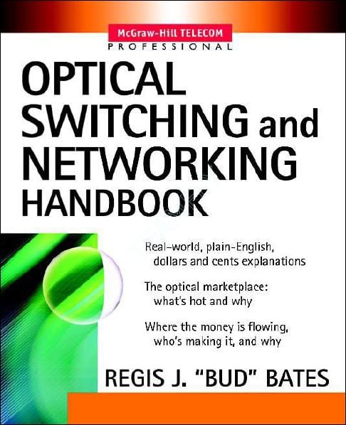 Optical Switching And Networking Handbook 1 Edición R. J. Bates PDF