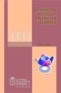 Optimización Estática y Dinámica en Economía 1 Edición Arsenio Pecha - PDF | Solucionario