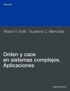 Orden y Caos en Sistemas Complejos 1 Edición Ricard Solé - PDF | Solucionario