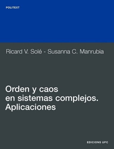 Orden y Caos en Sistemas Complejos 1 Edición Ricard Solé PDF