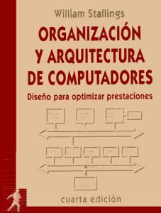 Organización y Arquitectura de Computadores 4 Edición William Stallings - PDF | Solucionario