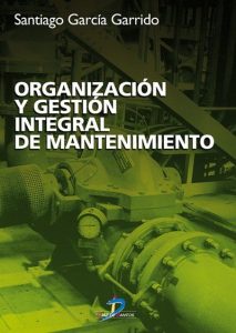 Organización y Gestión Integral de Mantenimiento 1 Edición Santiago García Garrido - PDF | Solucionario