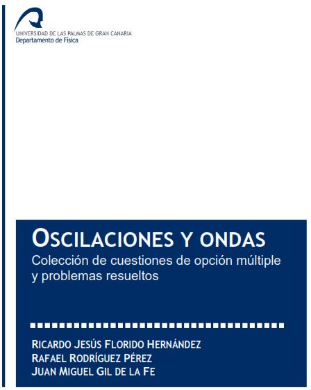 Oscilaciones y Ondas: Colección de Problemas Resueltos 1 Edición Ricardo Florido PDF