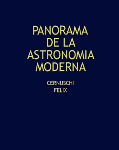 Panorama de la Astronomía Moderna 1 Edición Felix Cernuschi - PDF | Solucionario