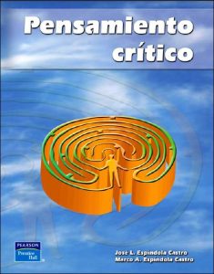 Pensamiento Crítico 1 Edición Marco A. E. Castro - PDF | Solucionario