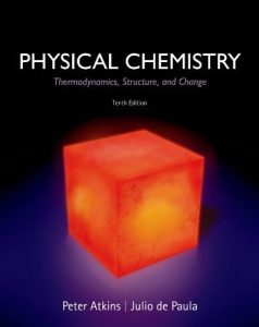 Physical Chemistry Thermodynamics, Structure, and Change 10 Edición Peter Atkins - PDF | Solucionario