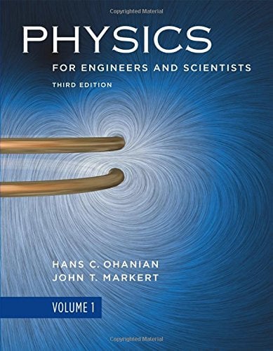 Physics for Engineers and Scientists Vol. 1 3 Edición Hans C. Ohanian PDF