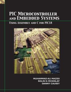 Microcontroladores PIC y Sistemas Embebidos International Edition Muhammad Ali Mazidi - PDF | Solucionario