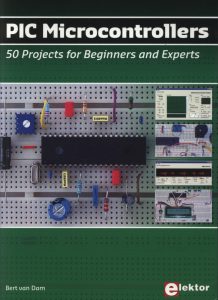 PIC Microcontrollers: 50 Projects for Beginners and Experts 1 Edición Bert van Dam - PDF | Solucionario