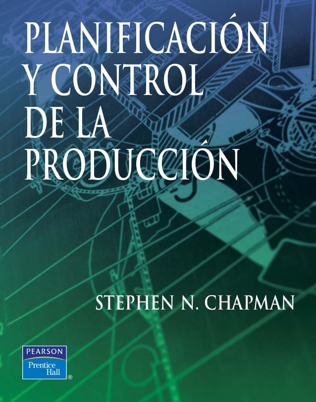 Planificación y Control de la Producción 1 Edición Stephen N. Chapman PDF