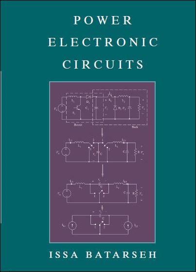 Power Electronic Circuits 1 Edición Issa Batarseh PDF