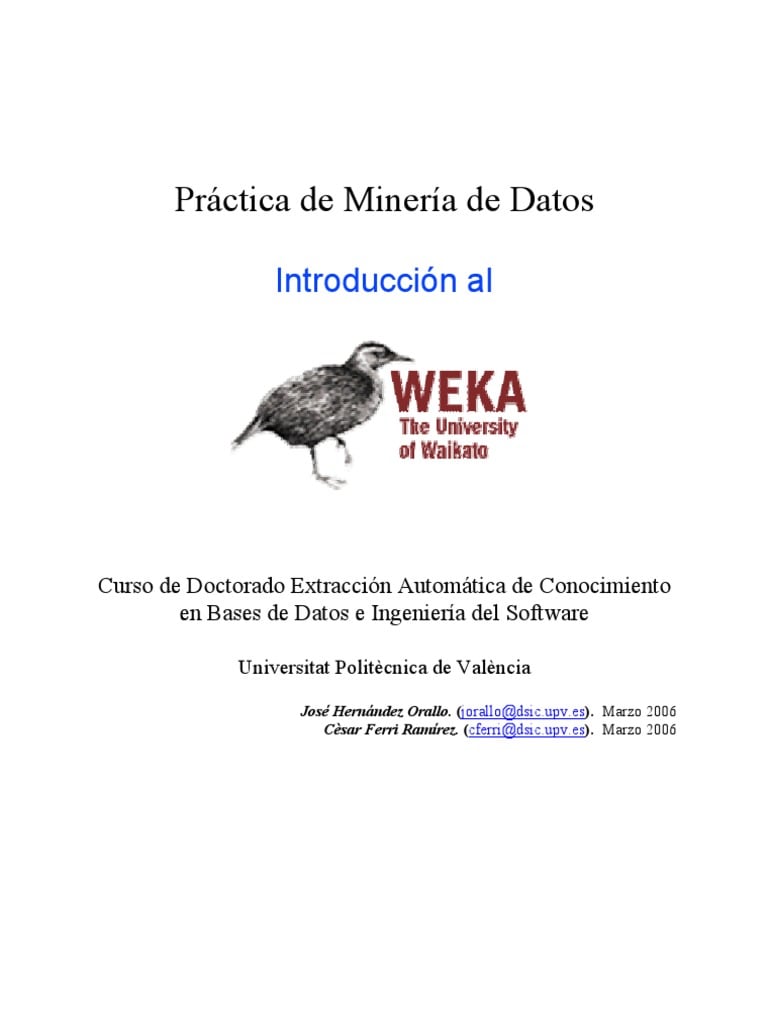 Práctica de Minería de Datos Introducción a Weka 1 Edición José Hernandez PDF
