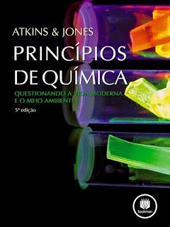 Princípios de Química: Questionando a Vida Moderna e o Meio Ambiente 5ª Edição Peter Atkins PDF