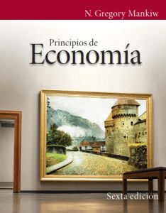 Principios de Economía 6 Edición N. Gregory Mankiw - PDF | Solucionario
