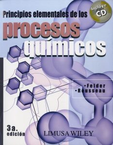Principios Elementales de los Procesos Químicos 3 Edición Richard M. Felder - PDF | Solucionario