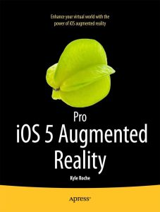 Pro iOS 5 Realidad Aumentada 1 Edición Kyle Roche - PDF | Solucionario