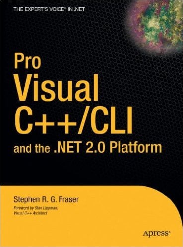 Pro Visual C++: CLI and the .NET 2.0 Platform 1 Edición Stephen R. G. Fraser PDF