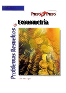 Problema Resueltos de Econometría 1 Edición César Pérez López - PDF | Solucionario